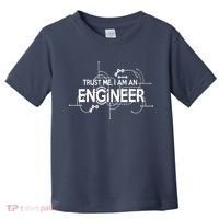 Trust Me I'm An Engineer Toddler T-Shirt thumb 0