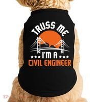 Truss Me I'm A Civil Engineer Bridge Builder Construction Doggie Tank thumb 0