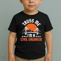 Truss Me I'm A Civil Engineer Bridge Builder Construction Toddler T-Shirt thumb 2