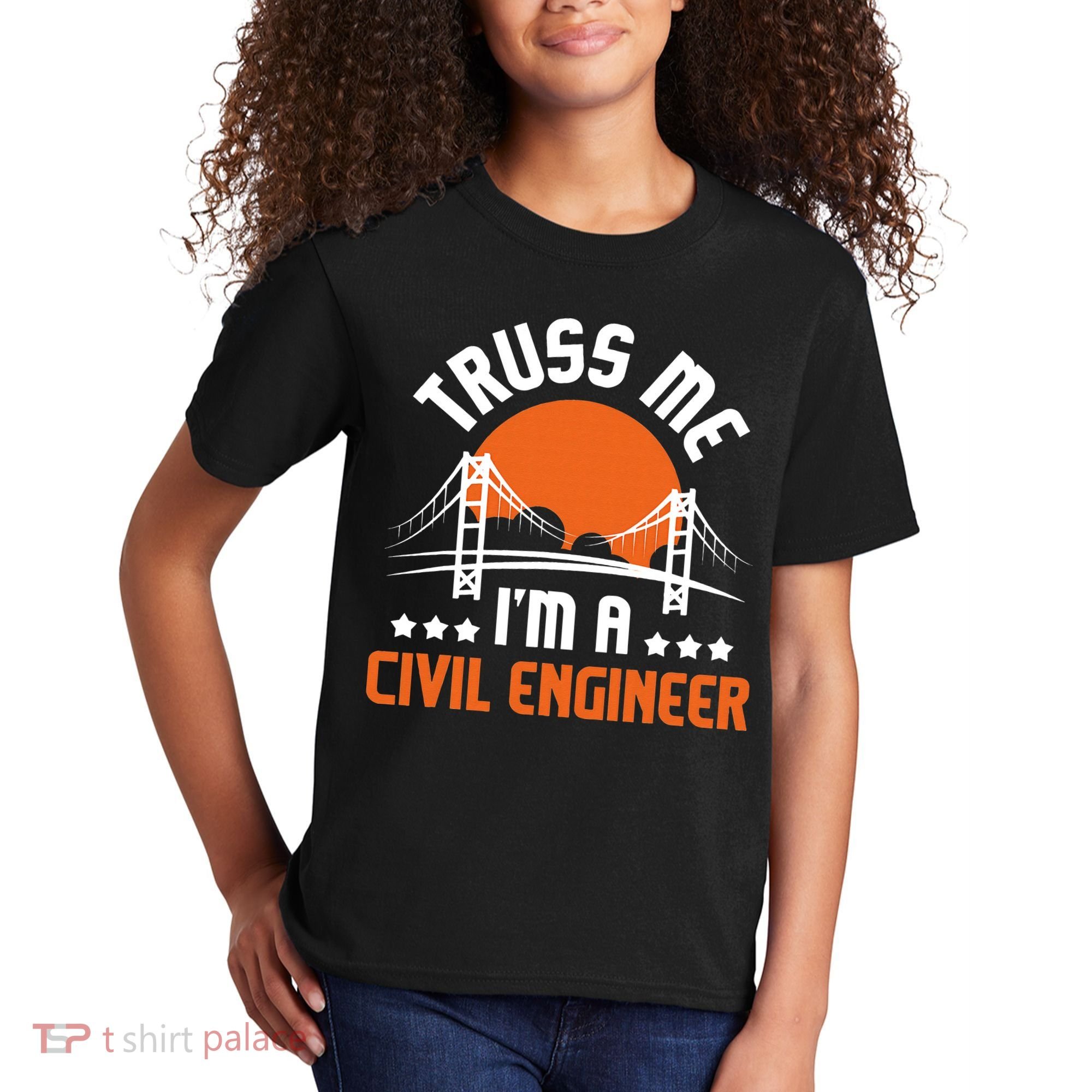 Truss Me I'm A Civil Engineer Bridge Builder Construction Kids T-Shirt