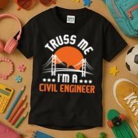 Truss Me I'm A Civil Engineer Bridge Builder Construction Kids T-Shirt thumb 3