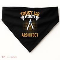 Trust Me IM An Architect USA-Made Doggie Bandana thumb 0