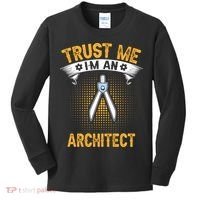 Trust Me IM An Architect Kids Long Sleeve Shirt thumb 0