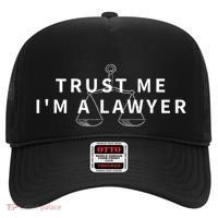 Trust Me IM A Lawyer Funny Attorney Gift Hat thumb 0