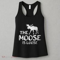 The Moose Is Loose Funny Wildlife Animal Canadian Elk Moose Women's Tank Top thumb 3