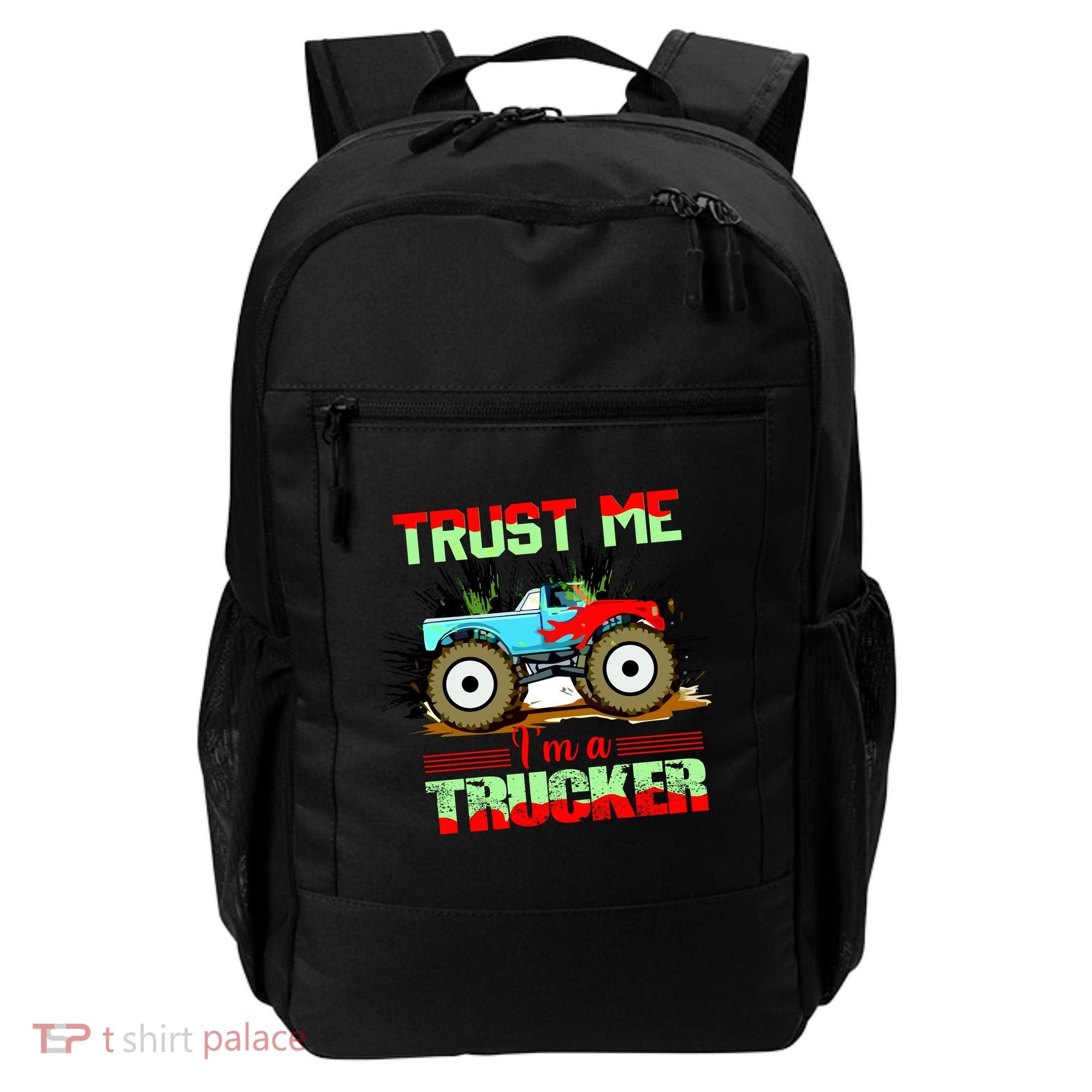 Trust Me I'm A Trucker Monster Truck Backpack