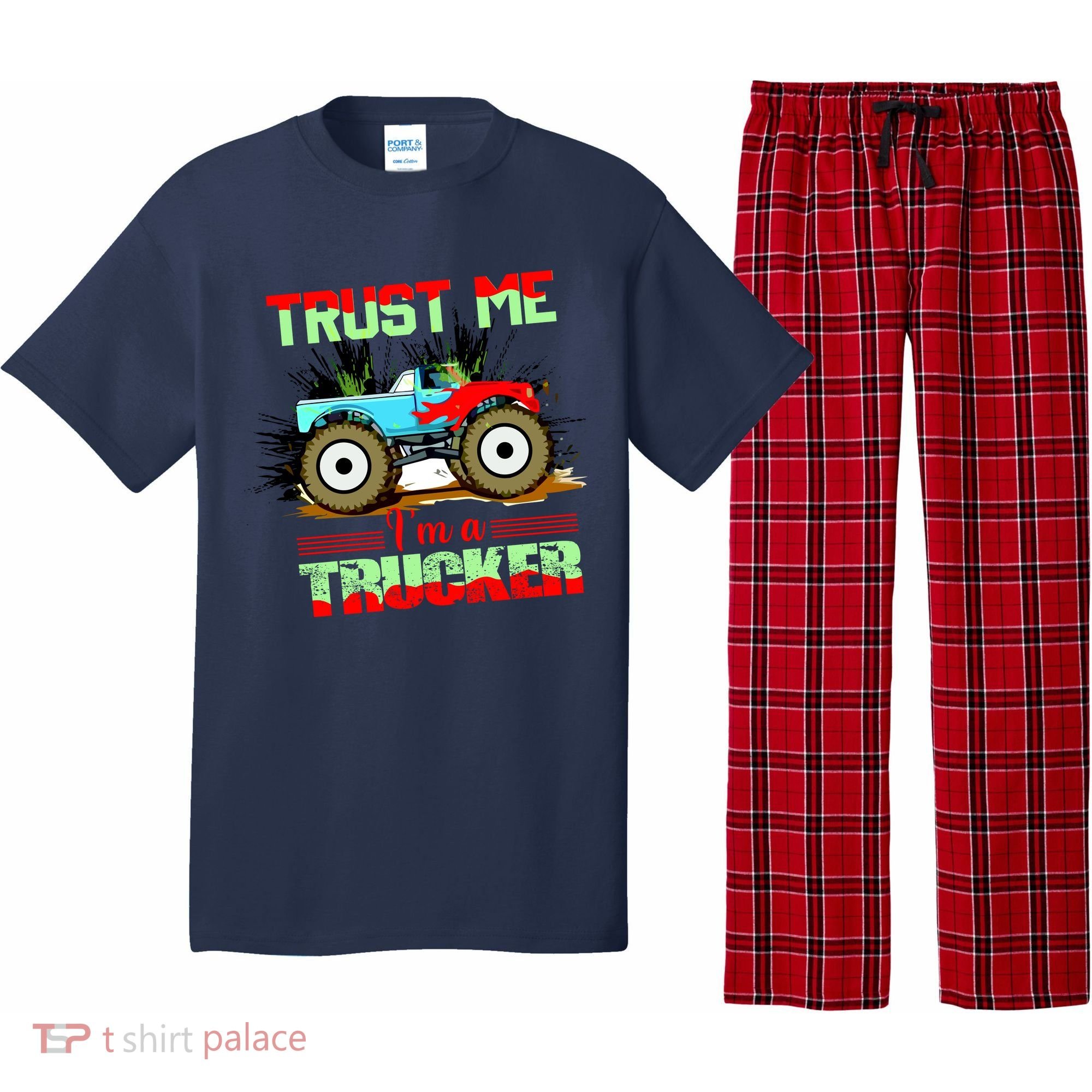 Trust Me I'm A Trucker Monster Truck Pajama Set