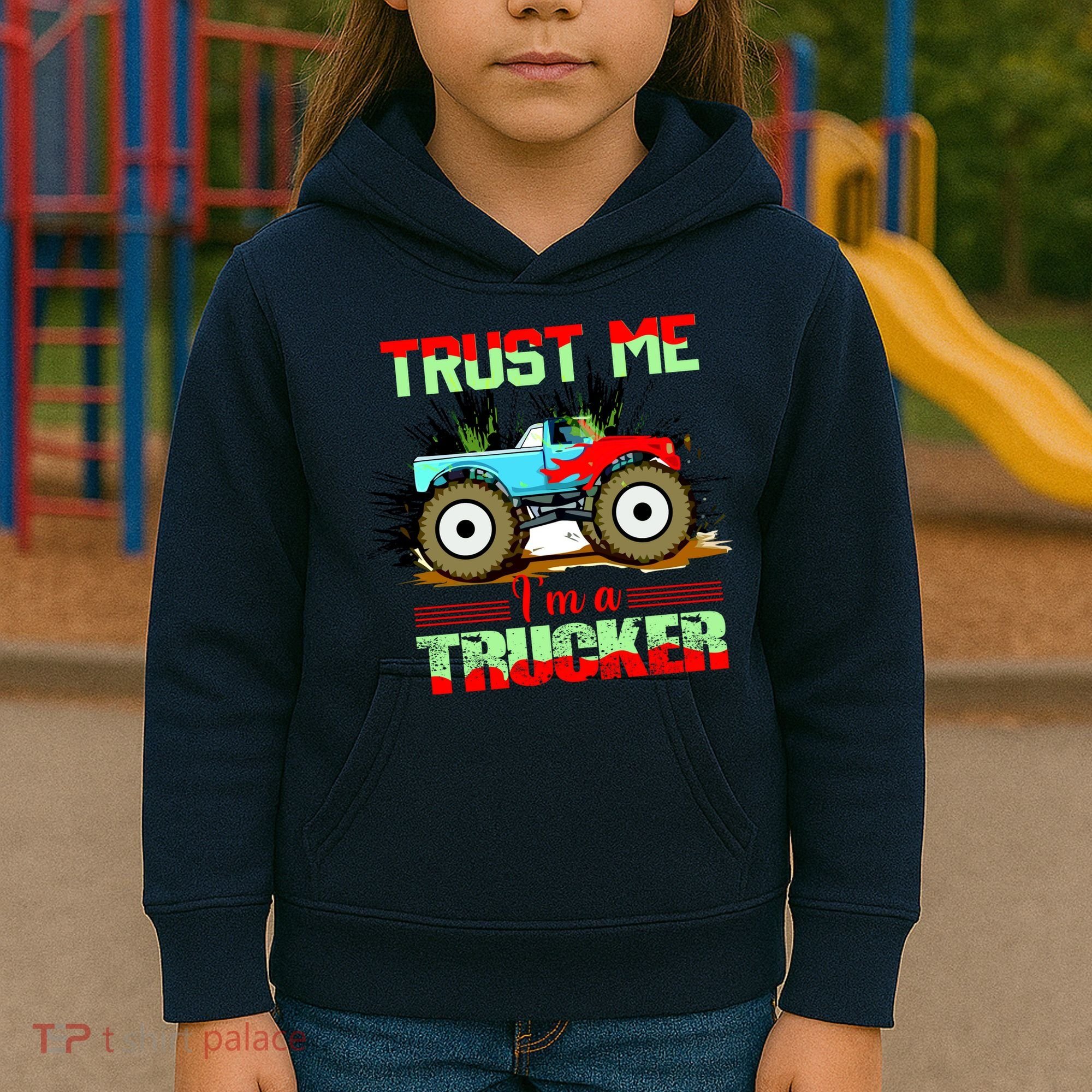 Trust Me I'm A Trucker Monster Truck Kids Hoodie