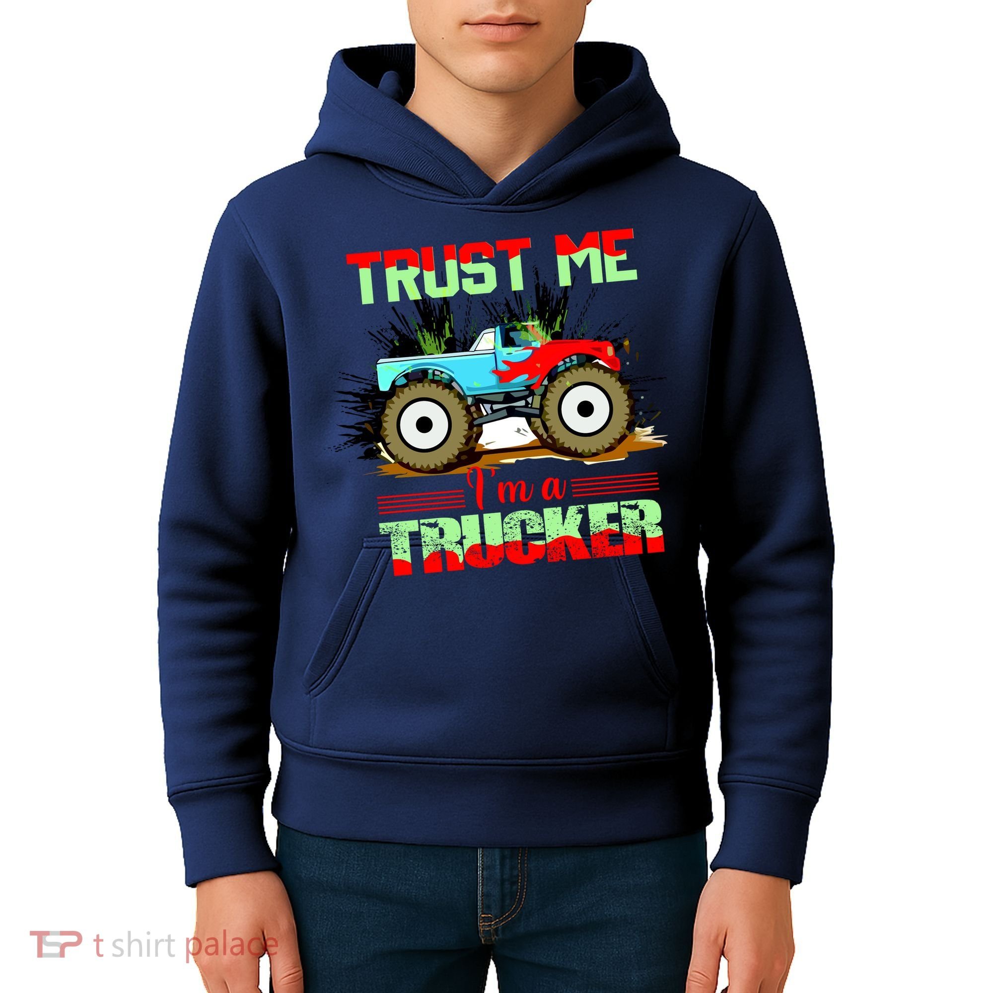 Trust Me I'm A Trucker Monster Truck Kids Hoodie