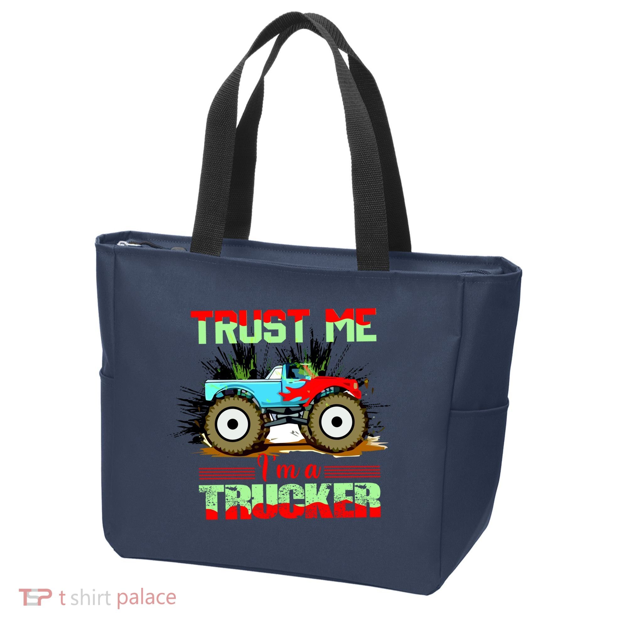Trust Me I'm A Trucker Monster Truck Tote Bag