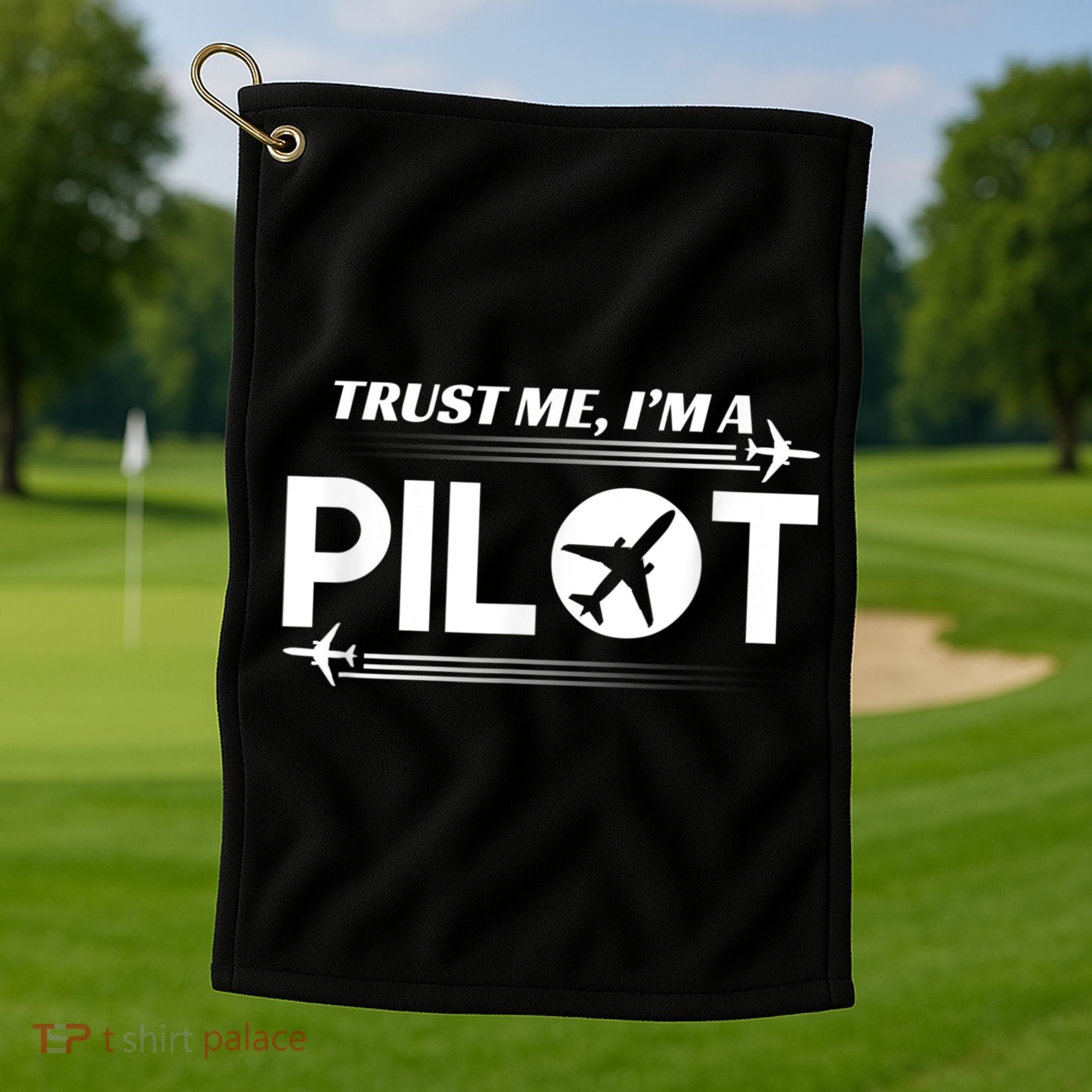 Trust Me, I'm A Pilot Aviation Golf Towel