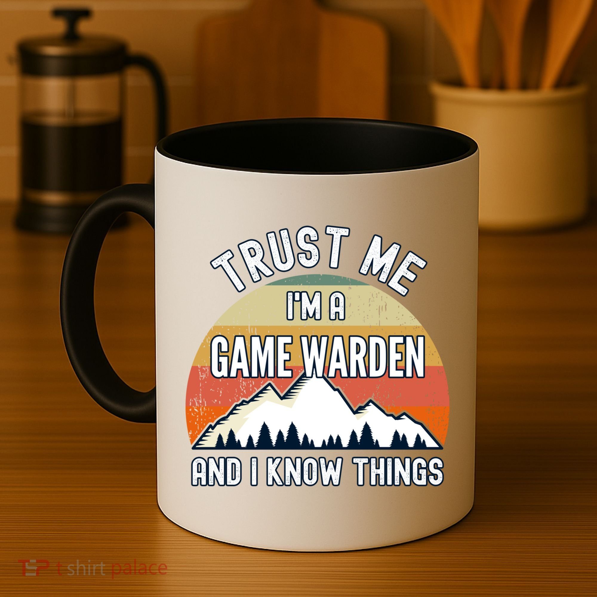 Trust Me Im A Game Warden And I Know Things Gift Coffee Mug