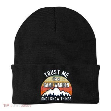 Trust Me Im A Game Warden And I Know Things Gift Beanie