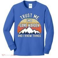 Trust Me Im A Game Warden And I Know Things Gift Kids Long Sleeve Shirt thumb 0