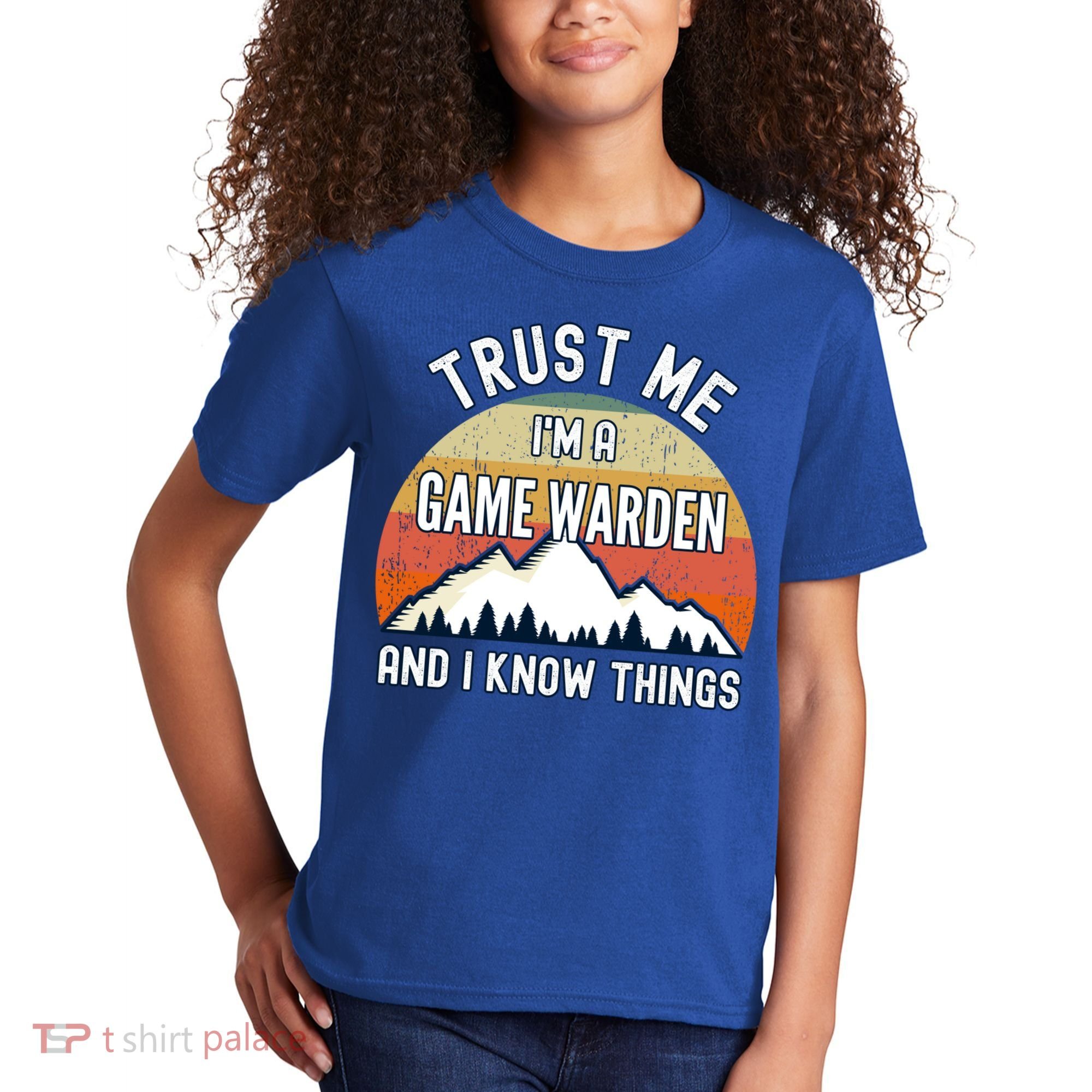 Trust Me Im A Game Warden And I Know Things Gift Kids T-Shirt