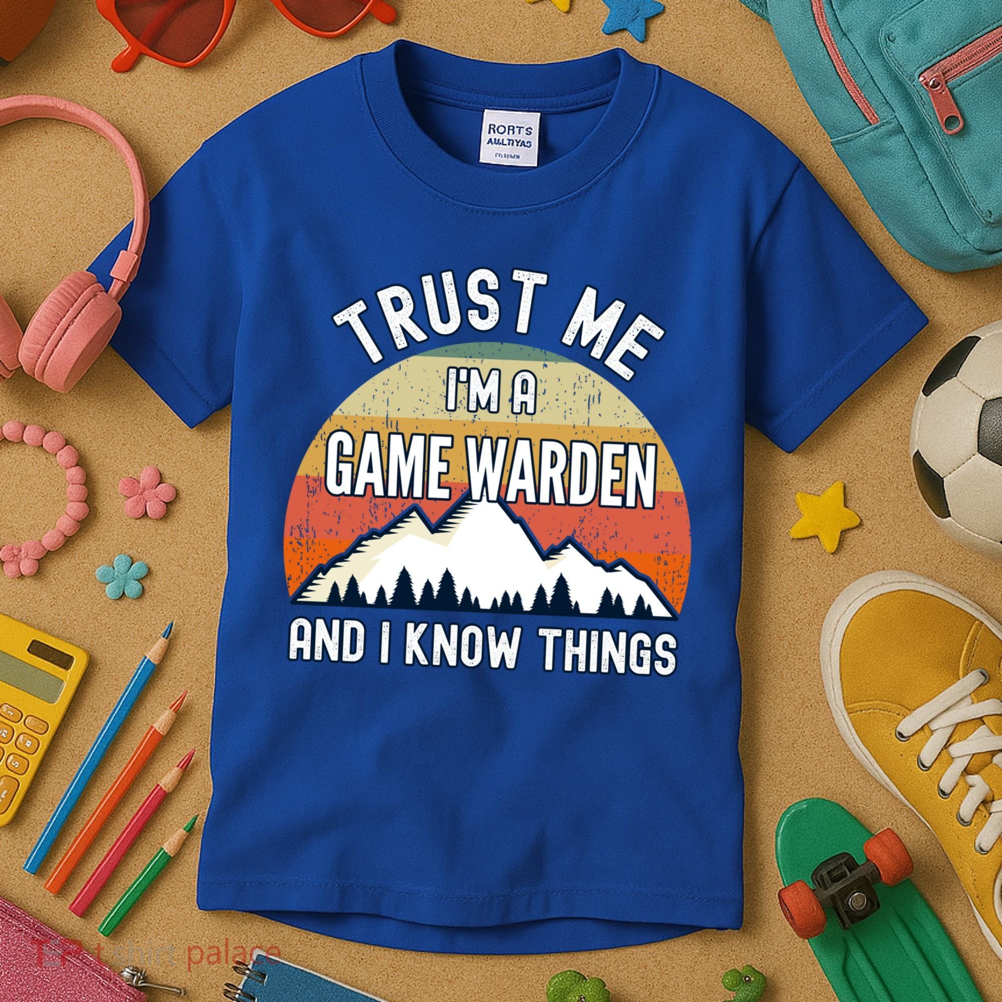 Trust Me Im A Game Warden And I Know Things Gift Kids T-Shirt