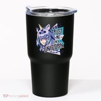 Trust Me I Am A Unicorn Tumbler thumb 0