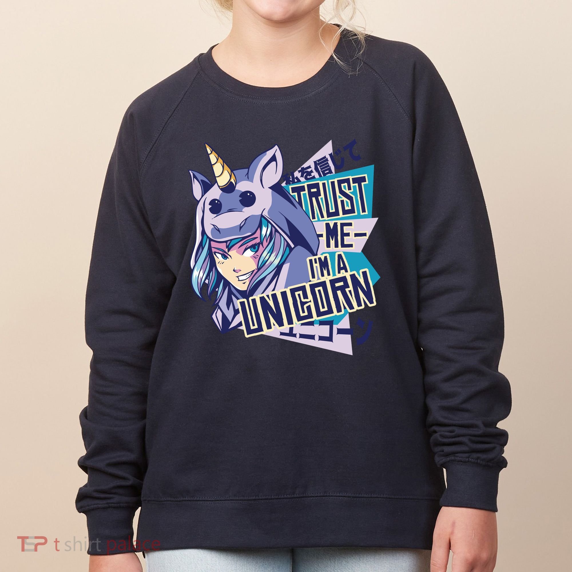 Trust Me I Am A Unicorn Women's Sweatshirt