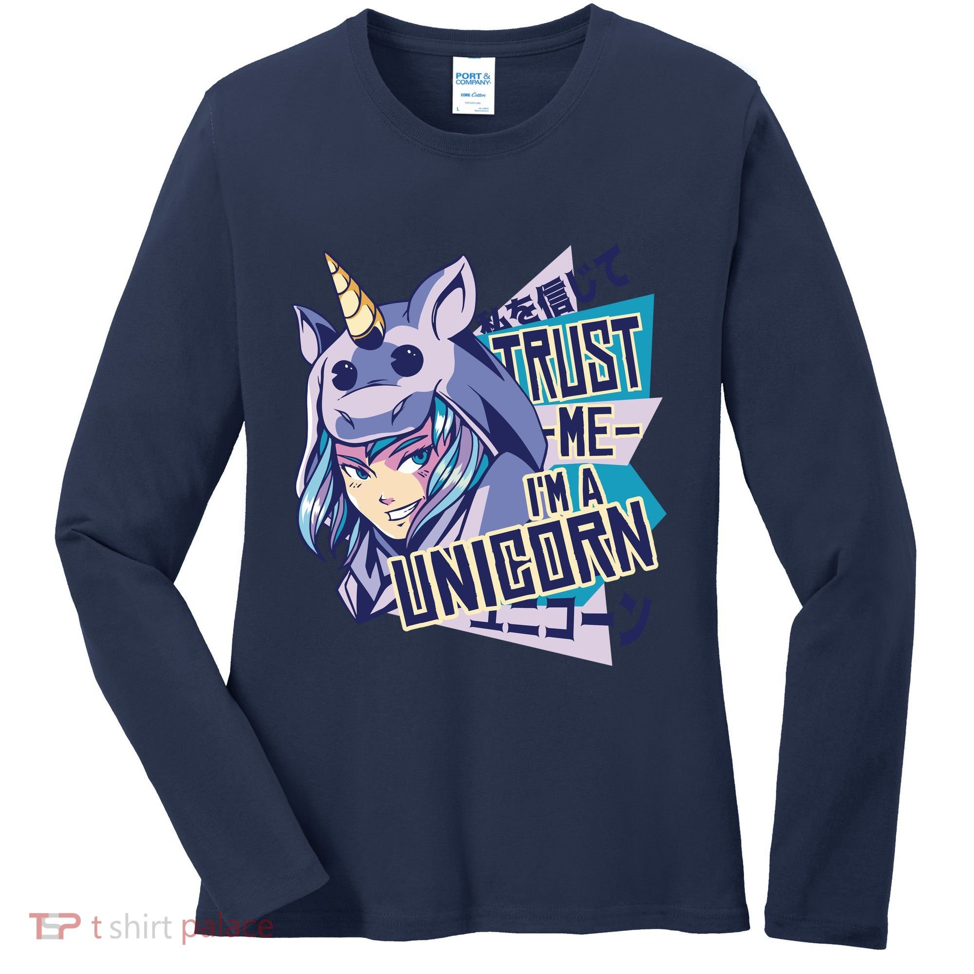Trust Me I Am A Unicorn Women's Long Sleeve Shirt