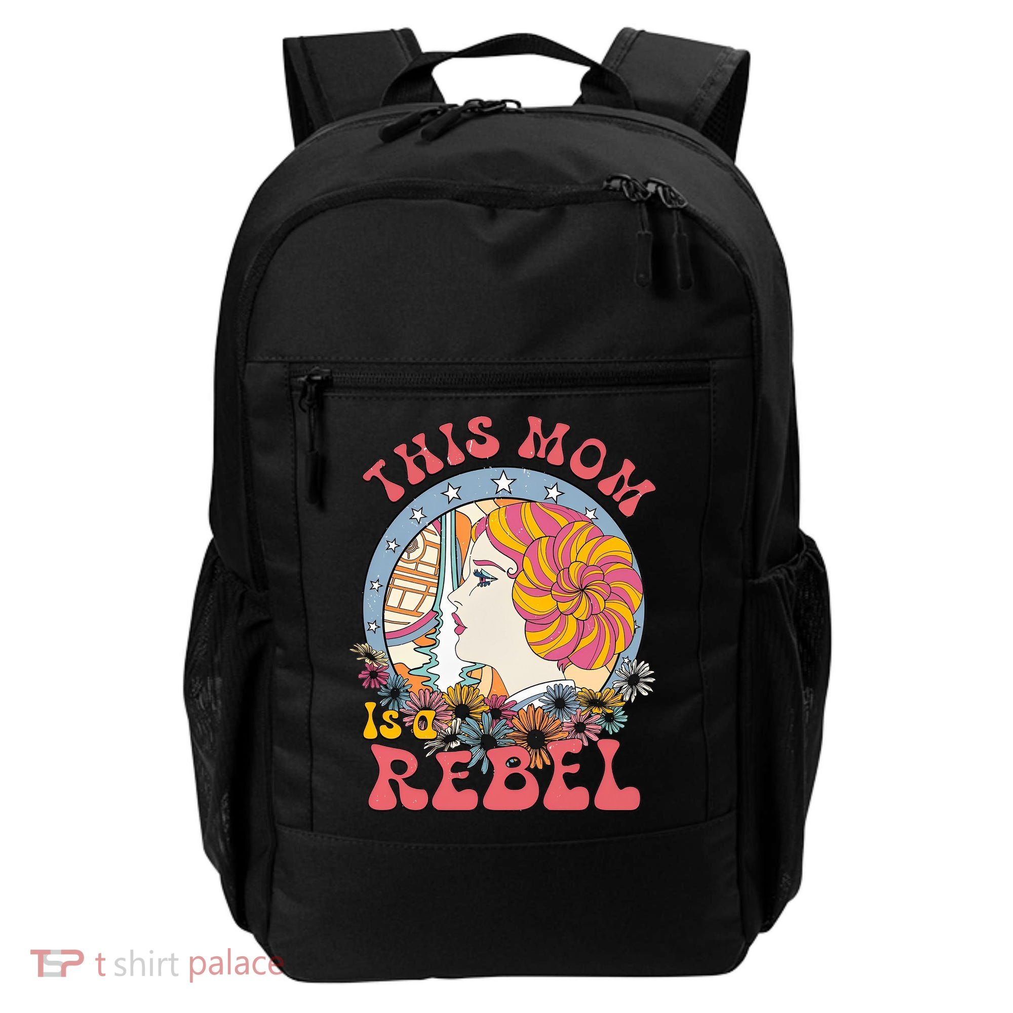 This Mom Is A Rebel Mom Mothers Day Backpack