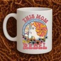 This Mom Is A Rebel Mom Mothers Day Coffee Mug thumb 2