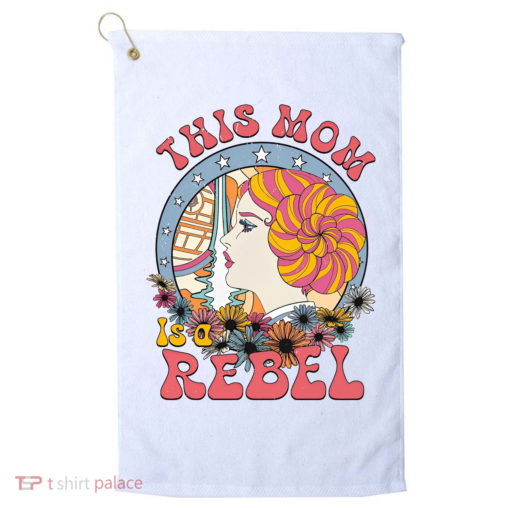This Mom Is A Rebel Mom Mothers Day Golf Towel