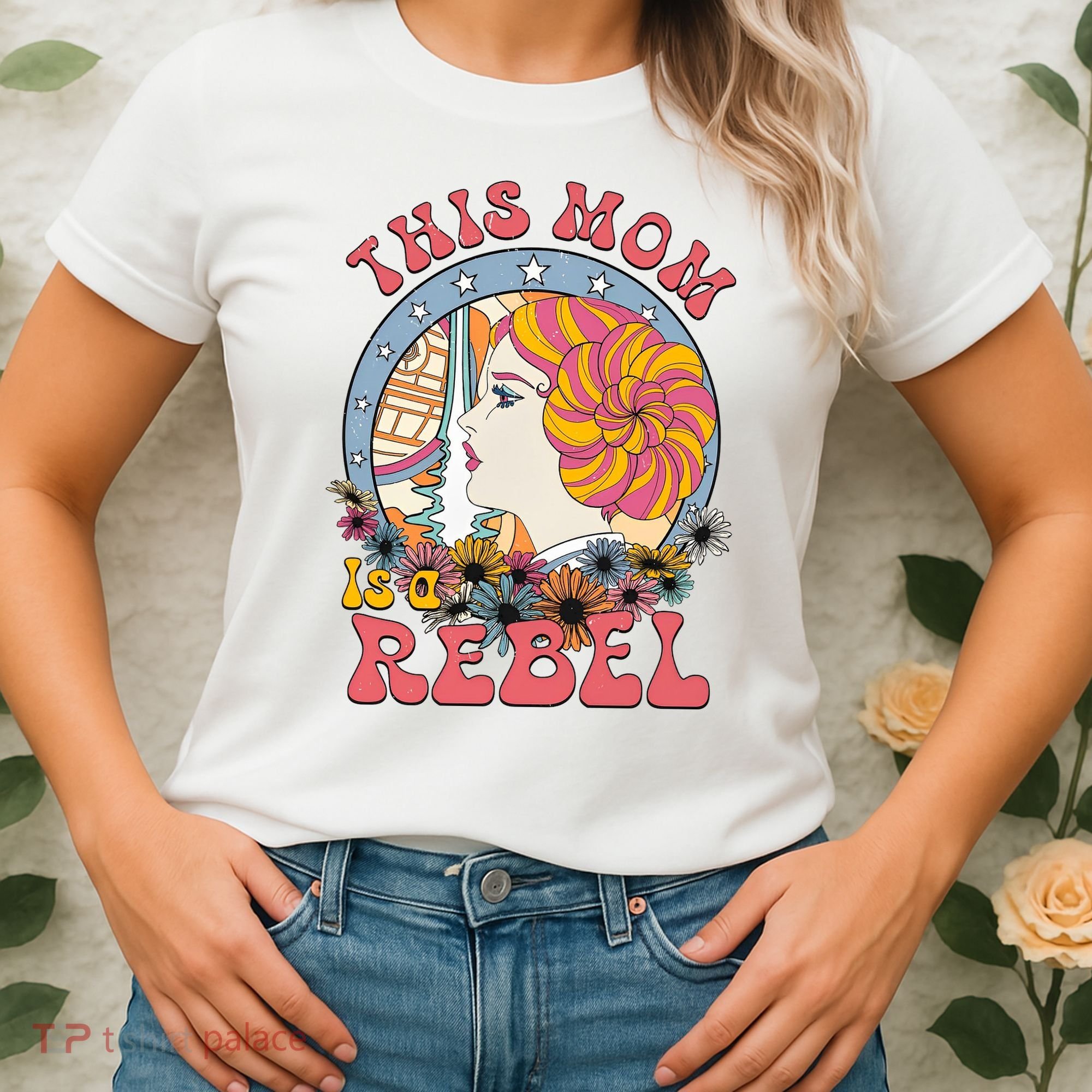 This Mom Is A Rebel Mom Mothers Day Women's T-Shirt