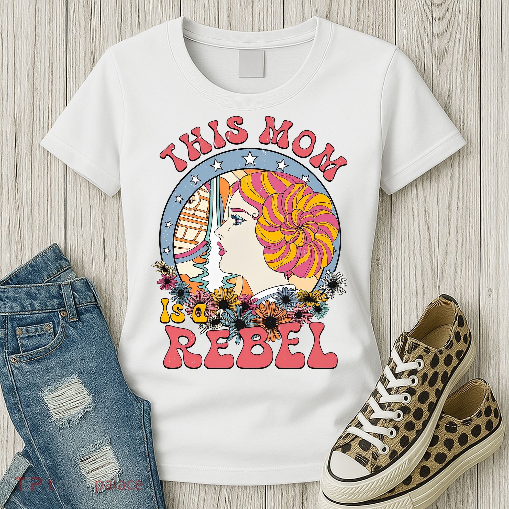 This Mom Is A Rebel Mom Mothers Day Women's T-Shirt