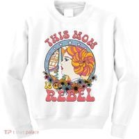 This Mom Is A Rebel Mom Mothers Day Kids Sweatshirt thumb 0