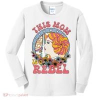 This Mom Is A Rebel Mom Mothers Day Kids Long Sleeve Shirt thumb 0
