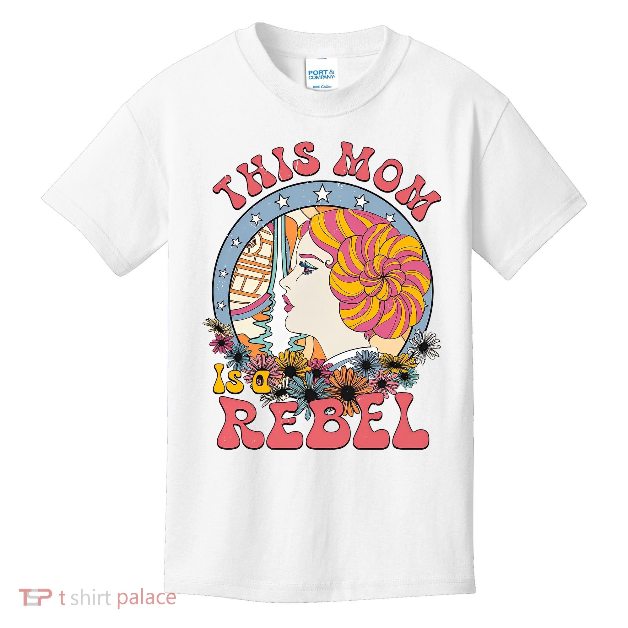 This Mom Is A Rebel Mom Mothers Day Kids T-Shirt