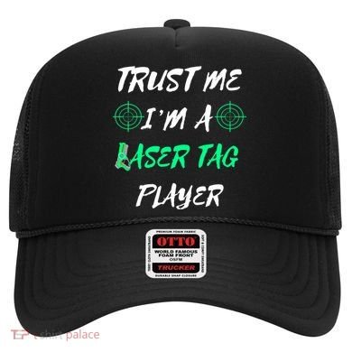 Trust Me Im A Laser Tag Player Lasertag Group Team Game Gift Hat