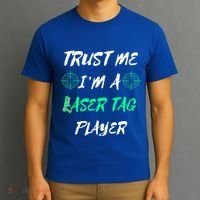 Trust Me Im A Laser Tag Player Lasertag Group Team Game Gift T-Shirt thumb 3