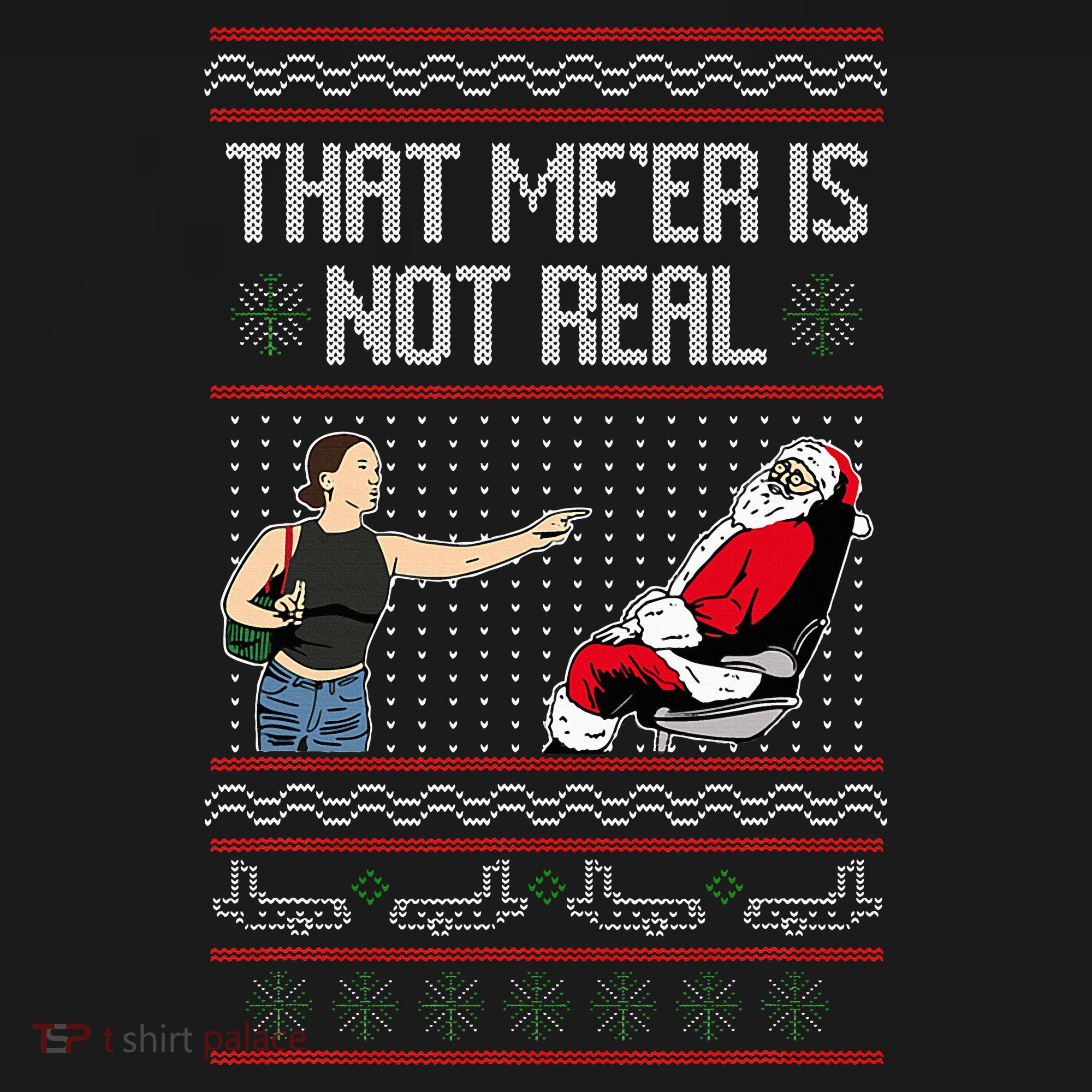 That Mf Is Not Real Santa On Chair Ugly Christmas Sweater  Women's Hoodie