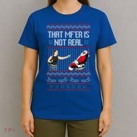 That Mf Is Not Real Santa On Chair Ugly Christmas Sweater  T-Shirt thumb 4
