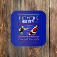 That Mf Is Not Real Santa On Chair Ugly Christmas Sweater  Coaster thumb 0
