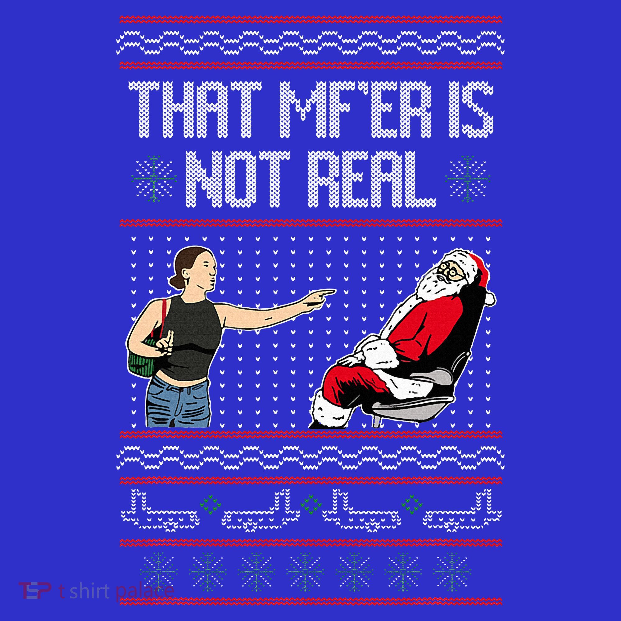 That Mf Is Not Real Santa On Chair Ugly Christmas Sweater  Women's Tank Top