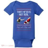 That Mf Is Not Real Santa On Chair Ugly Christmas Sweater  Baby Bodysuit thumb 0
