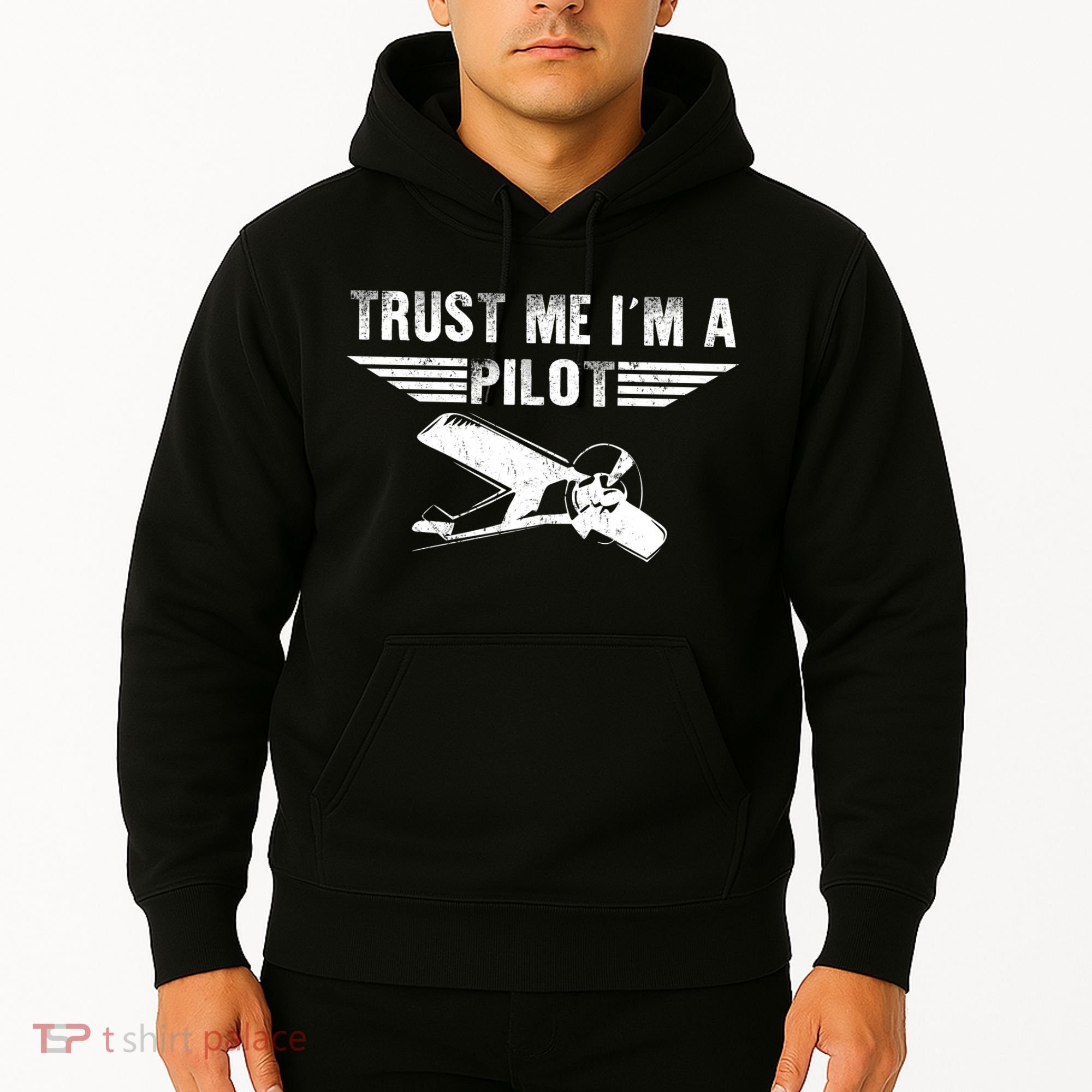Trust Me Im A Pilot Hoodie