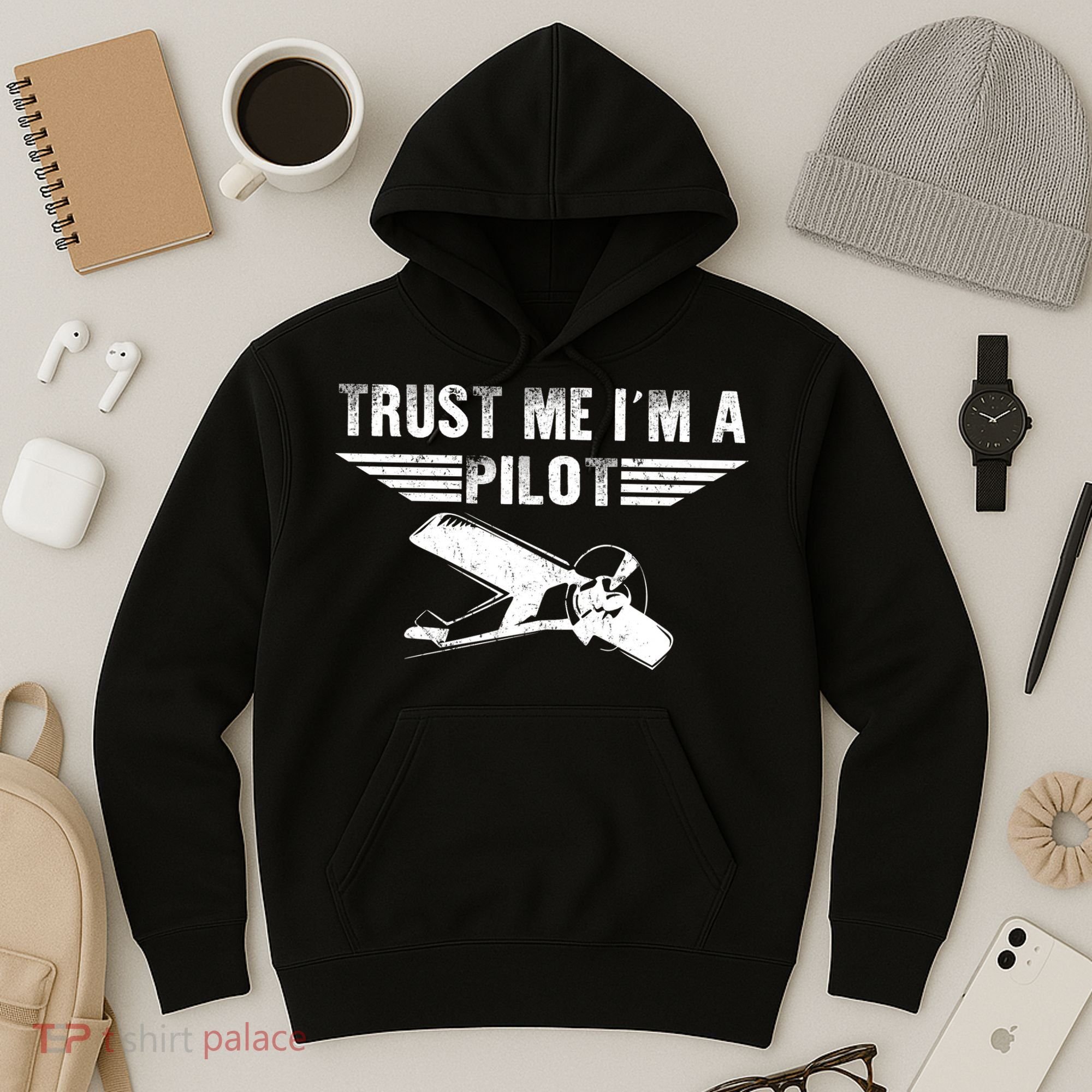 Trust Me Im A Pilot Hoodie
