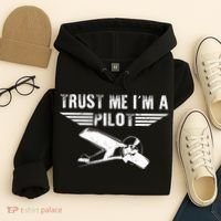 Trust Me Im A Pilot Hoodie thumb 4