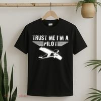 Trust Me Im A Pilot T-Shirt thumb 2