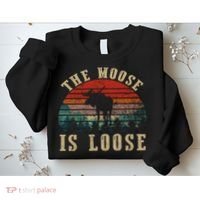 The Moose Is Loose Sweatshirt thumb 2