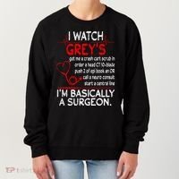 Trust Me I'm Basically A Surgeon Gift Funny Medical Tv Drama Great Gift Women's Sweatshirt thumb 0