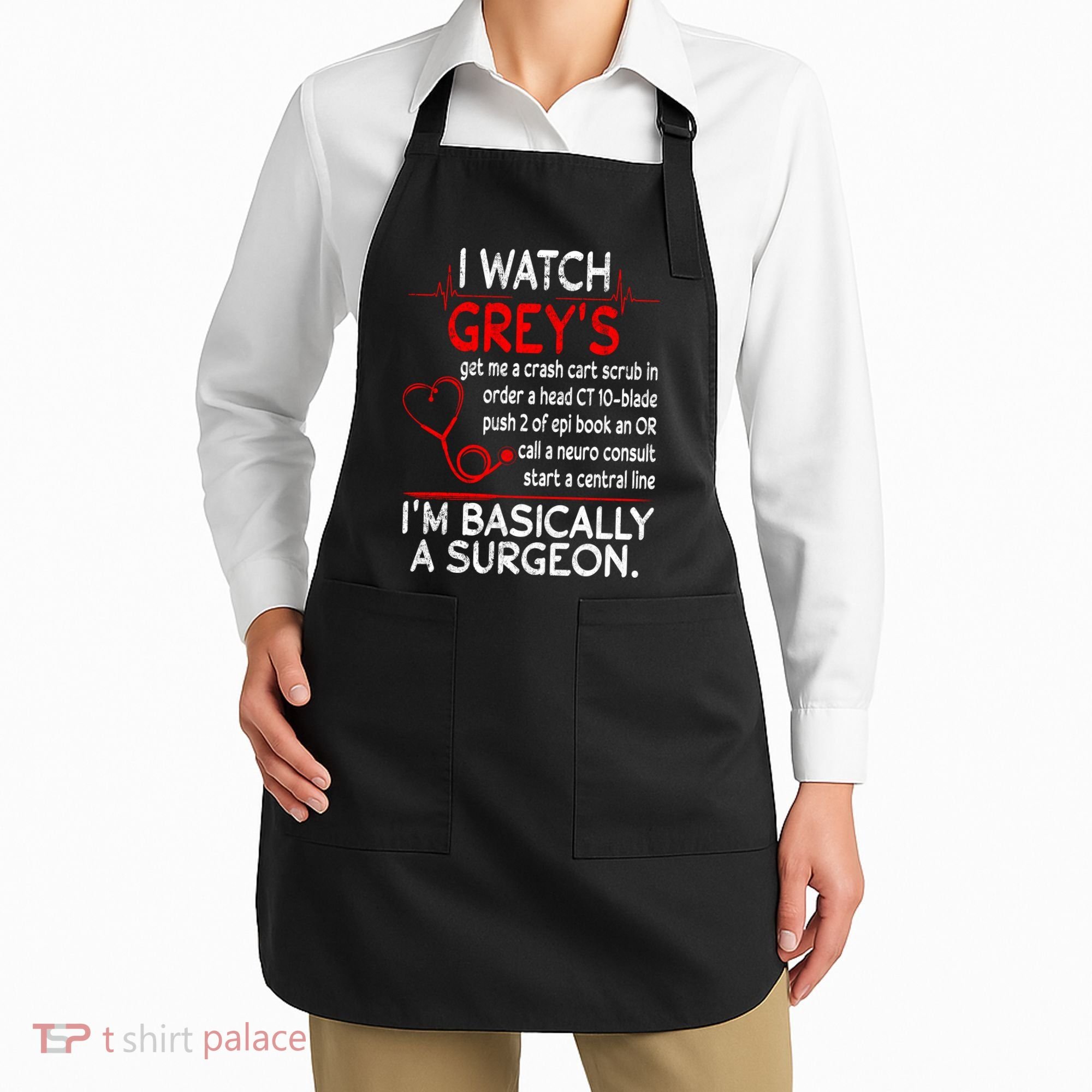 Trust Me I'm Basically A Surgeon Gift Funny Medical Tv Drama Great Gift Apron