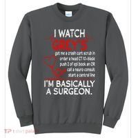 Trust Me I'm Basically A Surgeon Gift Funny Medical Tv Drama Great Gift Sweatshirt thumb 0