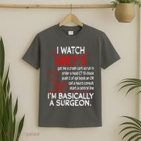 Trust Me I'm Basically A Surgeon Gift Funny Medical Tv Drama Great Gift T-Shirt thumb 2