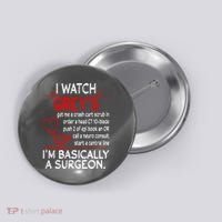 Trust Me I'm Basically A Surgeon Gift Funny Medical Tv Drama Great Gift Button thumb 0
