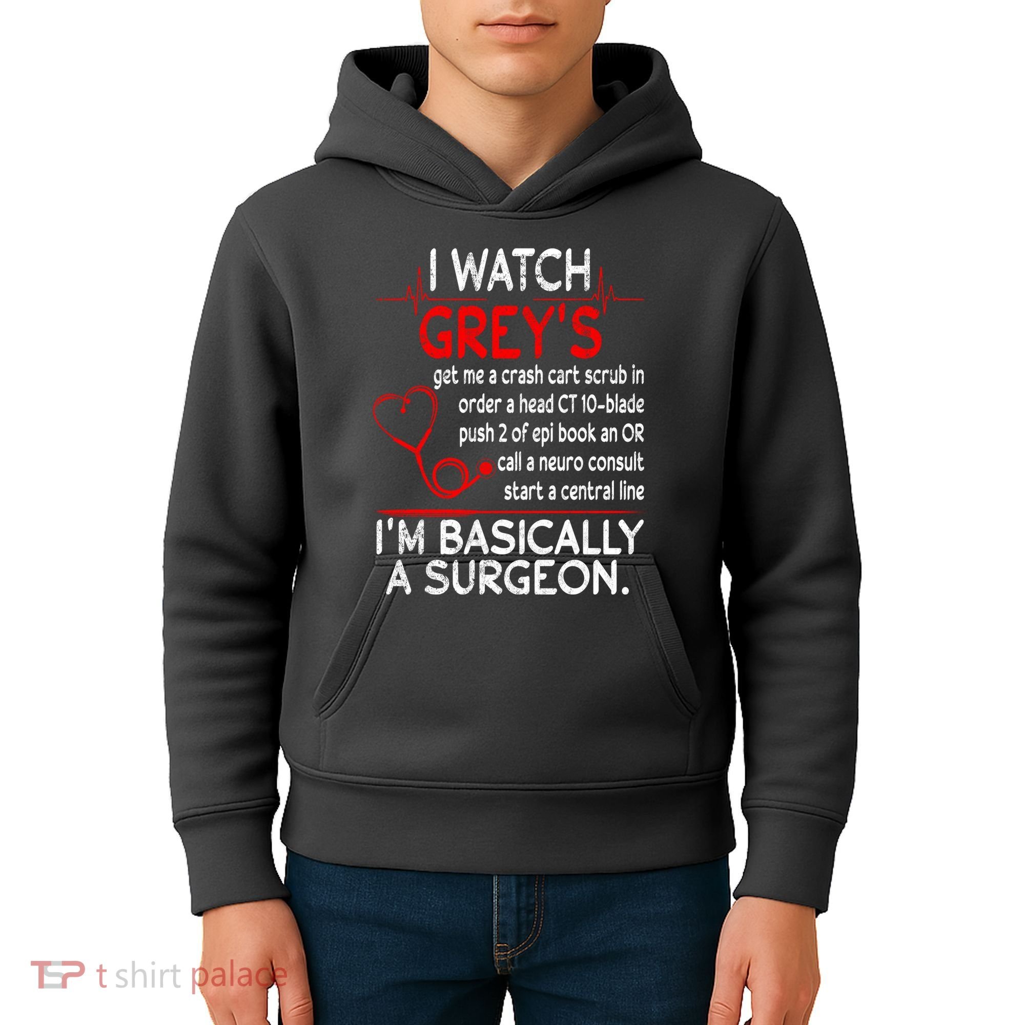 Trust Me I'm Basically A Surgeon Gift Funny Medical Tv Drama Great Gift Kids Hoodie