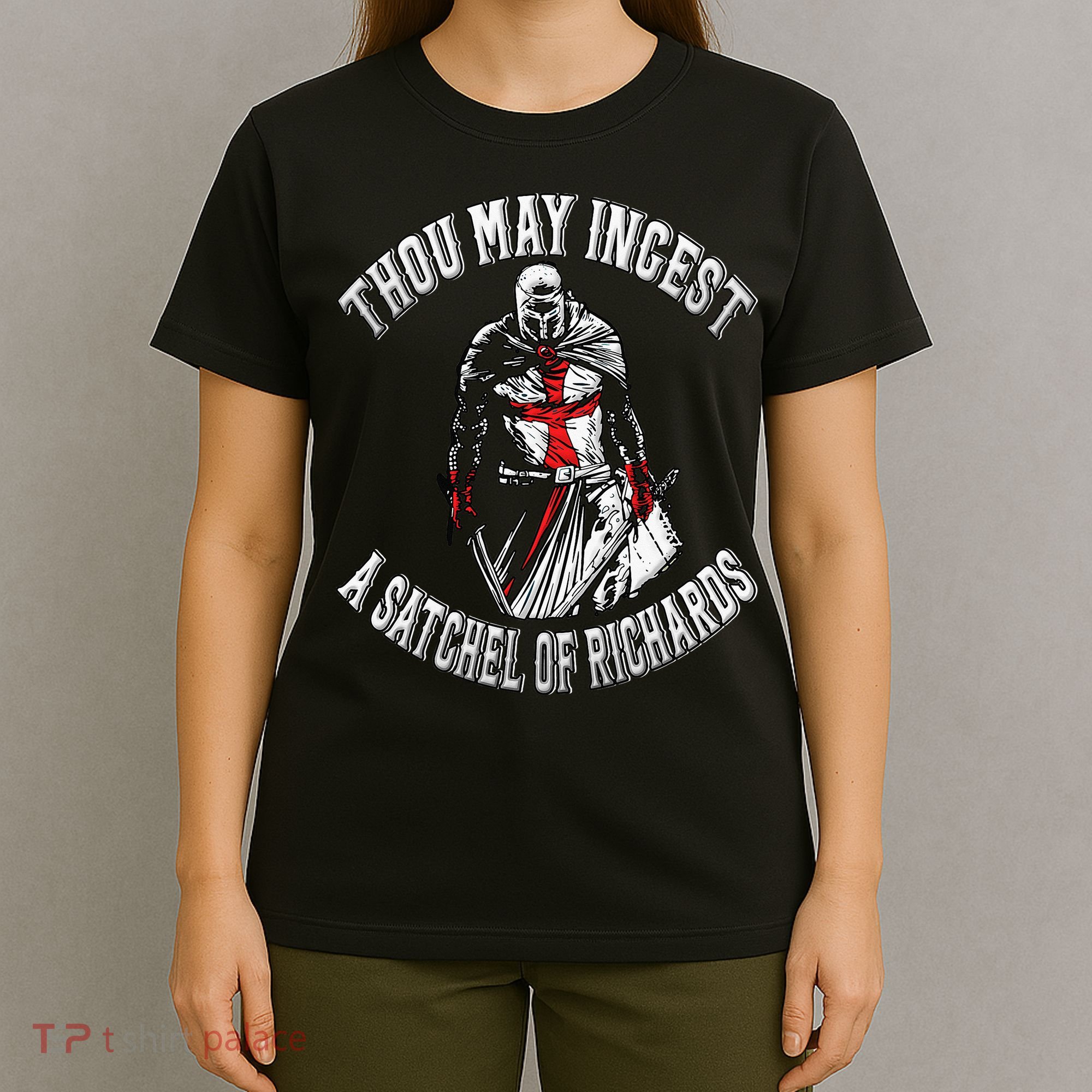 Thou May Ingest A Satchel Of Richards Renaissance Festival T-Shirt